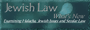 Jewish Law - What's New